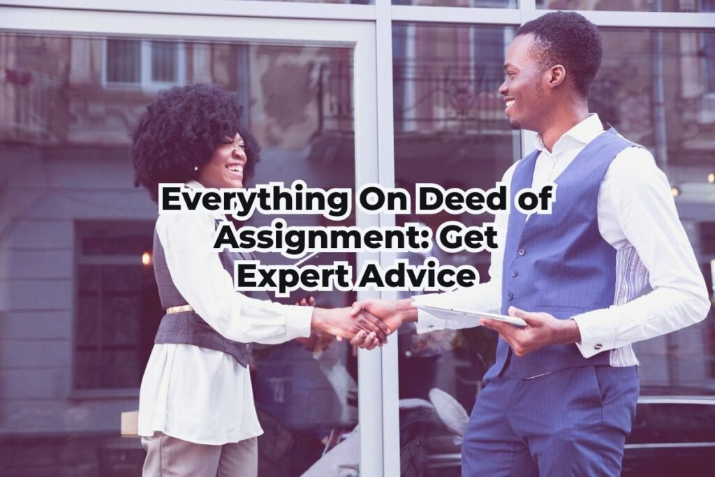 What is deed of assignment