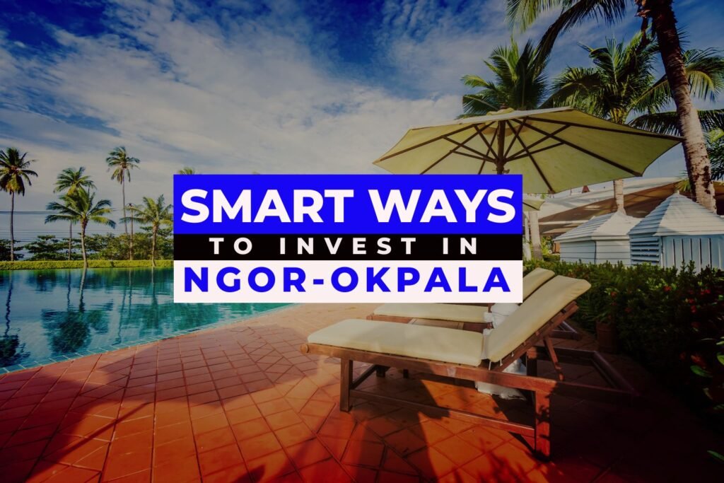 Top 12 Smart Ways to Invest in Ngor Okpala Smart Ways to Invest in Land in Ngor Okpala
