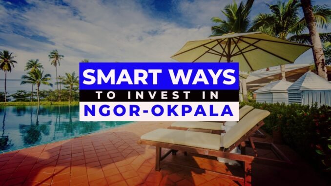 Smart Ways to Invest in Land in Ngor Okpala Smart Ways to Invest in Land in Ngor Okpala