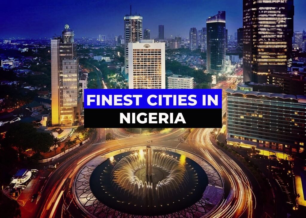 Top 20 Finest Cities In Nigeria Top 10 20 Finest Cities In Nigeria