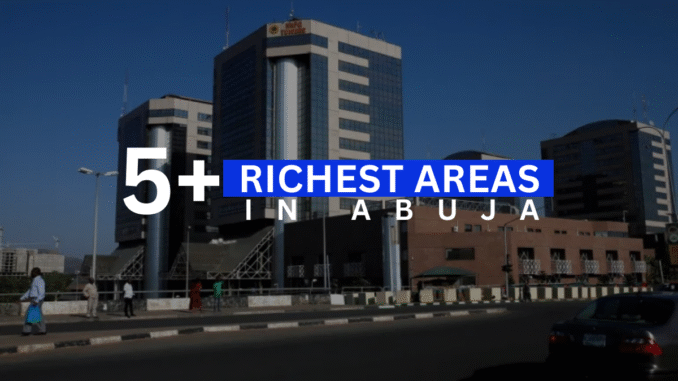 richest areas in abuja richest areas in abuja