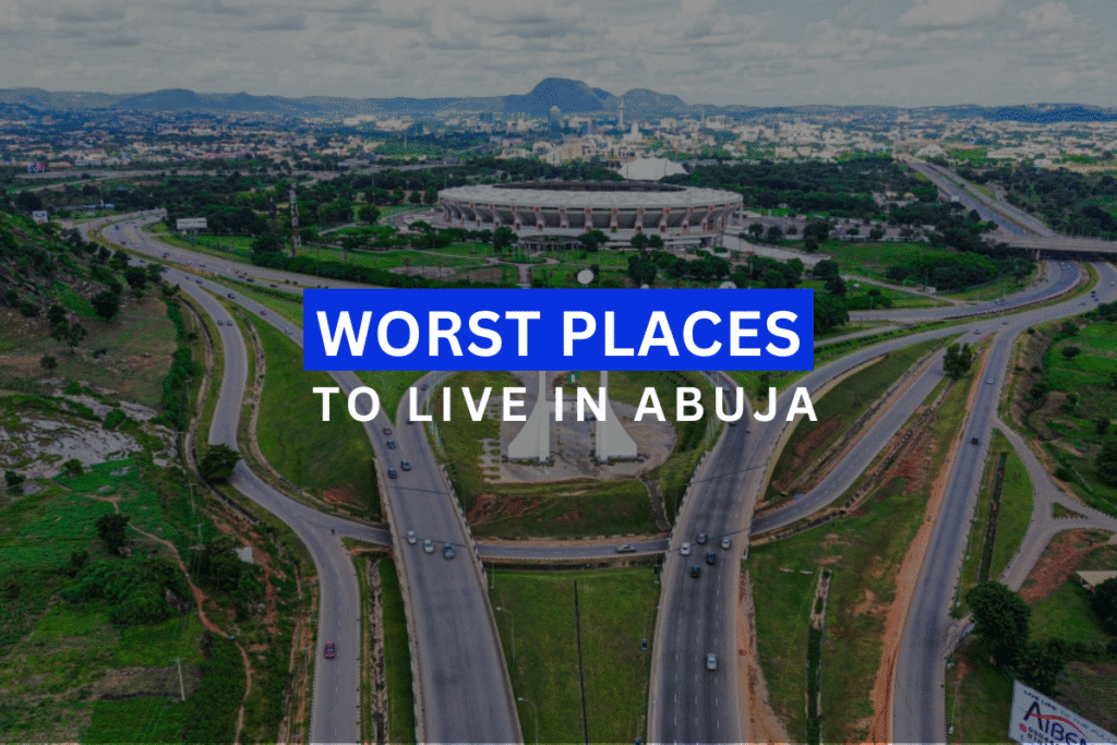 10 Worst Places to Live in Abuja worst places to live in Abuja
