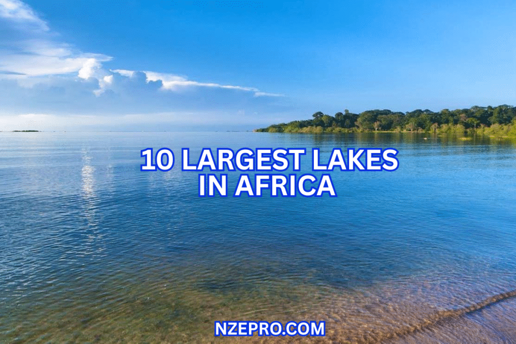 LARGEST LAKES IN AFRICA