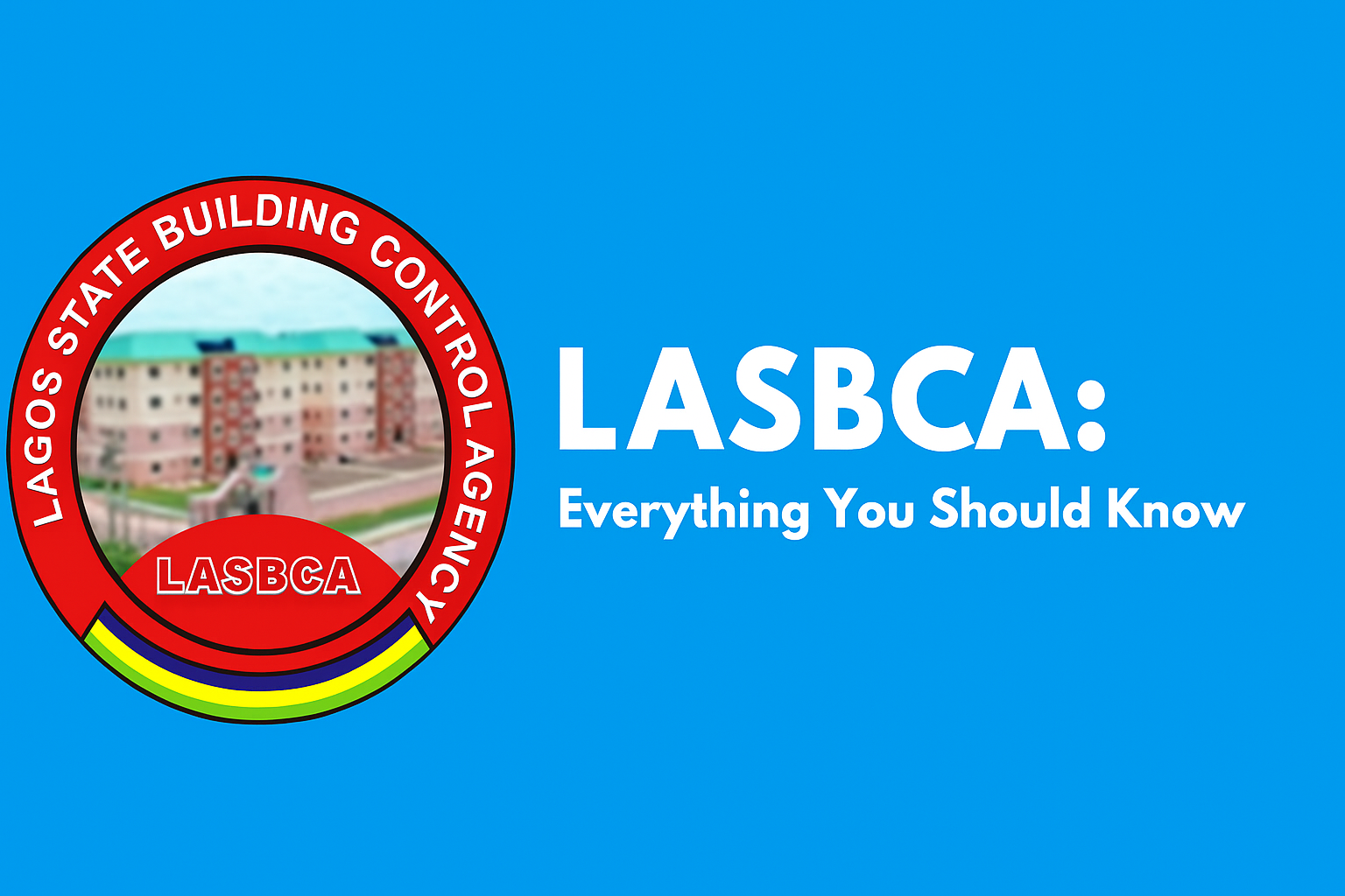 LASBCA Everything You Should Know LASBCA Everything You Should Know